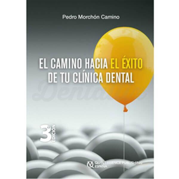 El Camino Hacia El Éxito De Tu Clínica Dental - Pedro Morchón Img: 202107311