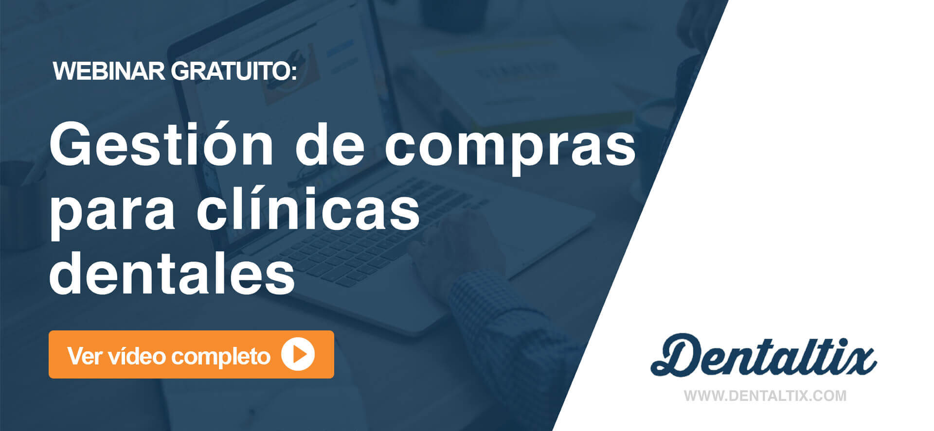 WEBINAR GRATUITO: Gestión de compras para clínicas dentales.